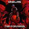 Trip For Mars - Single album lyrics, reviews, download