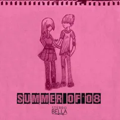 Summer of '08 Song Lyrics