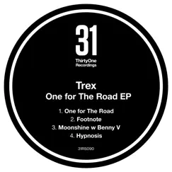 One for the Road - EP by Trex & Benny V album reviews, ratings, credits