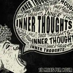 Inner Thoughts by 19 Miles Per Hour album reviews, ratings, credits