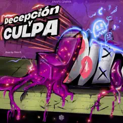 Decepción y Culpa - Single by Eraps Crippa album reviews, ratings, credits