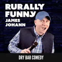 Rurally Funny by James Johann album reviews, ratings, credits