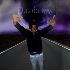 Out Da Way Song Lyrics