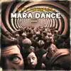 Mara Dance, Pt. 1 song lyrics