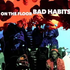 On the Floor/Bad Habits (feat. DucemobbMac) - Single by Rsg Rambo album reviews, ratings, credits