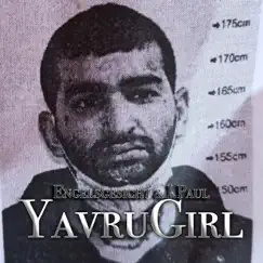 Yavru Girl - Single by Engelsgesicht & J.Paul album reviews, ratings, credits