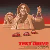Test Drive (feat. Adam Vadel, Kembe X, Shotta Loso & Deezo) - Single album lyrics, reviews, download