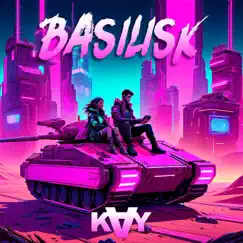 Basilisk (feat. Ruby Worth) - Single by KAY album reviews, ratings, credits