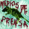 Medios de Prensa - Single album lyrics, reviews, download