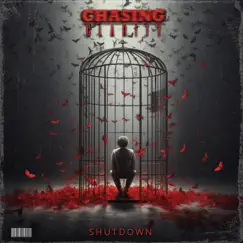 Shutdown (feat. Feeding the Wolves) - Single by Chasing Clarity album reviews, ratings, credits
