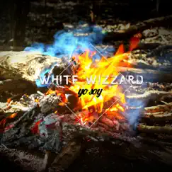 Yo Soy - Single by White Wizzard album reviews, ratings, credits