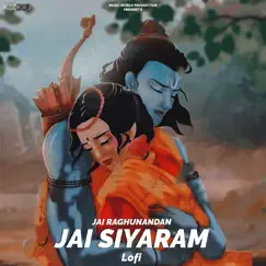 Jai Raghunandan Jai Siyaram - Lofi - Single by Sarit Dutta & Music World album reviews, ratings, credits