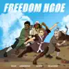 Freedom (HGOE) [feat. Malex] - Single album lyrics, reviews, download