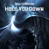 Hold You Down - Single album lyrics, reviews, download