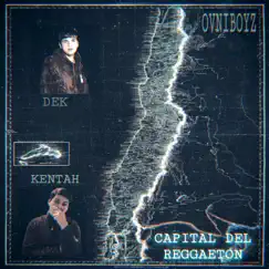 CAPITAL DEL REGGAETON - Single by Kentah, Ovniboyz & Dek album reviews, ratings, credits