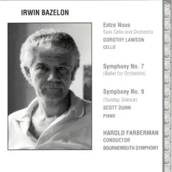 Bazelon: Symphony No. 7 & 9 by Bournemouth Symphony Orchestra, Dorothy Lawson, Harold Farberman & Scott Dunn album reviews, ratings, credits