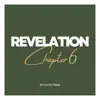 Revelation Chapter 6 - Single album lyrics, reviews, download