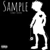 Sample (Slowed and Reverbed) - Single album lyrics, reviews, download