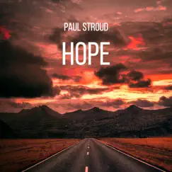 Hope - Single by Paul Stroud album reviews, ratings, credits