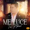 Me Luce Tu Amor - EP album lyrics, reviews, download