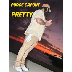 Pretty - Single by Pudge Capone album reviews, ratings, credits