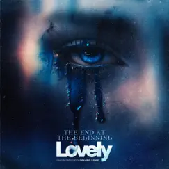 Lovely - Single by The End At The Beginning album reviews, ratings, credits