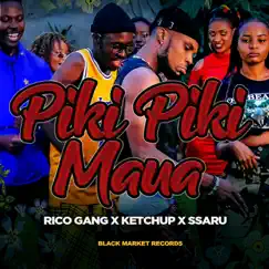 Piki Piki Maua (feat. Ketchup & Ssaru) - Single by Rico Gang album reviews, ratings, credits