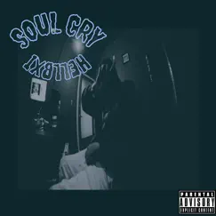 Soul Cry - Single by HellBxi album reviews, ratings, credits