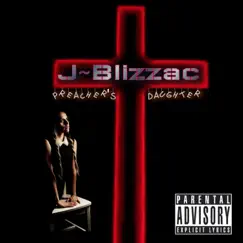 Preacher's Daughter (feat. JBlizzac) Song Lyrics