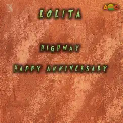 Highway/Happy Anniversary - Single by Lolita album reviews, ratings, credits