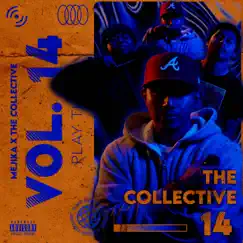 Choppin' It Up Vol. 14: Play That (feat. The Collective) - Single by Mejika album reviews, ratings, credits