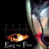 Strangers Eyes on Fire - Single album lyrics, reviews, download