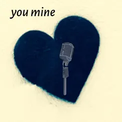 You Mine Song Lyrics