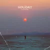 Holiday - Single album lyrics, reviews, download