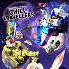 Chill Travellers - Single by Skeptika & Baen Mow album reviews, ratings, credits