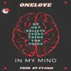 In My Mind - Single album lyrics, reviews, download