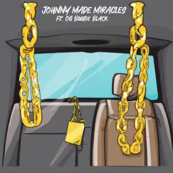 Back Seat (feat. OG Boobie Black) - Single by Johhny Made Miracles album reviews, ratings, credits