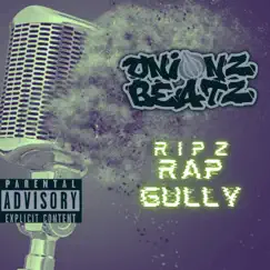 Rap Gully (feat. RIPZ) Song Lyrics