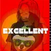 How Excellent - Single album lyrics, reviews, download