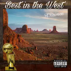 Best in the West (feat. Raimon) - Single by Allcapskiel album reviews, ratings, credits