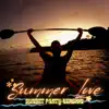 Summer Love (Sunset Party Version) - Single album lyrics, reviews, download