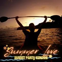 Summer Love (Sunset Party Version) Song Lyrics