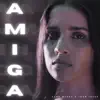 Amiga - Single album lyrics, reviews, download