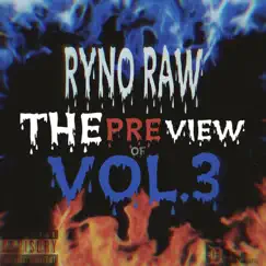 The PREVIEW of DRIPMIX, Vol. 3 by Ryno Raw album reviews, ratings, credits