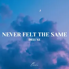 Never Felt the Same (Deluxe) by Øsaka album reviews, ratings, credits