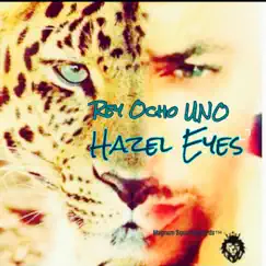 Hazel Eyes (instrumental) [instrumental] - Single by REY Ocho UNO album reviews, ratings, credits