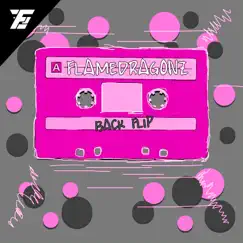 Backflip - Single by Flamedragonz album reviews, ratings, credits