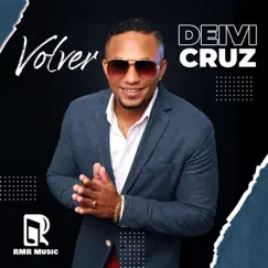 Volver - Single by Deivi Cruz album reviews, ratings, credits