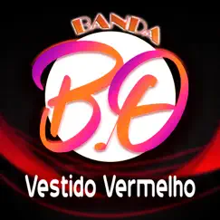 Vestido Vermelho - Single by Banda bo album reviews, ratings, credits