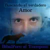 Buscando el Verdadero Amor - Single album lyrics, reviews, download